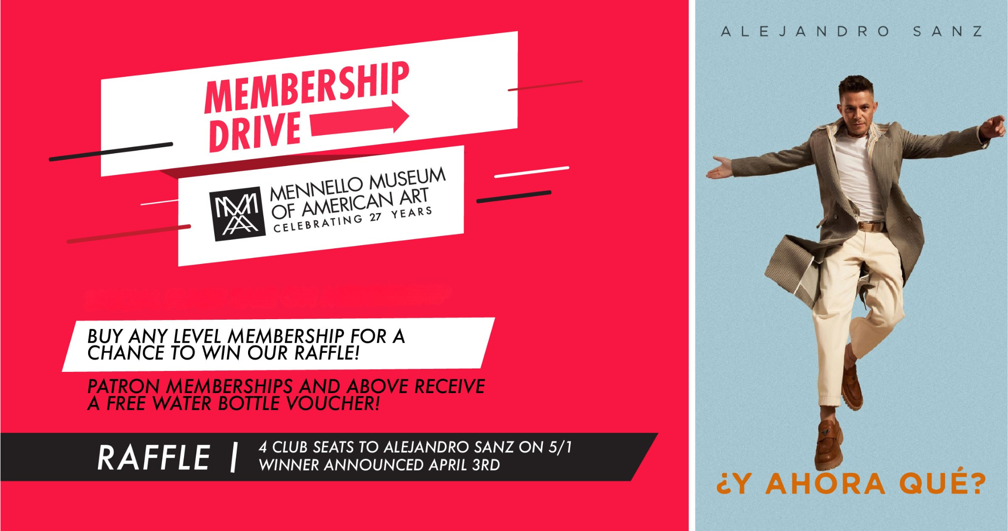 Membership Drive raffle information and concert poster for Alejandro Sanz